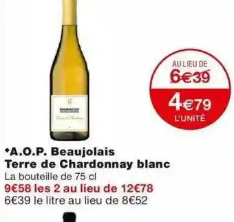 Monoprix A.o.p. Beaujolais Terre De Chardonnay Blanc offre