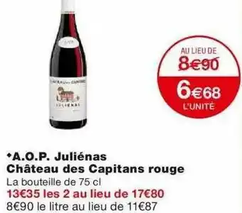 Monoprix A.o.p. Juliénas Château Des Capitans Rouge offre