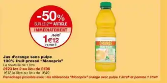 Monoprix Jus D'orange Sans Pulpe 100% Fruit Pressé offre