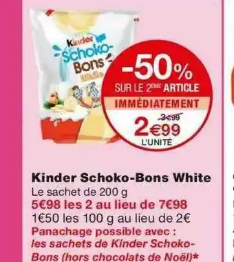 Monoprix Kinder Schoko-bons White -50% Sur Le 2ème Article offre