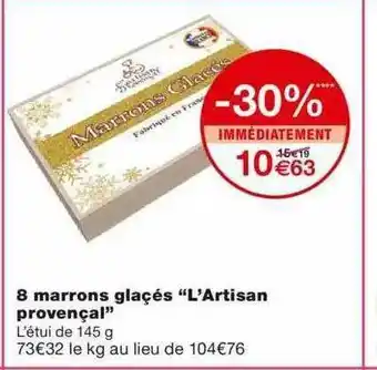 8 Marrons Glaçés