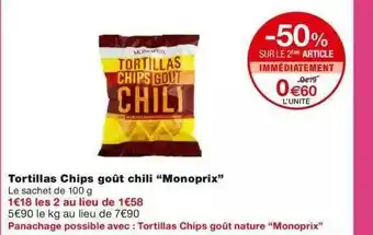 Monoprix Tortillas Chips Goût Chili offre