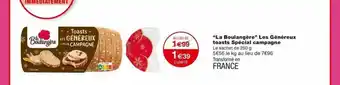 Offre &quot;la Boulangère&quot; Les Généreux Toasts Spécial Campagne chez Monoprix