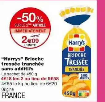 Monoprix Offre &quot;harrys&quot; Brioche Tressée Tranchée Sans Additifs -50% Sur Le 2ème Article chez Monoprix offre