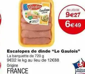 Monoprix Escalopes De Dinde offre