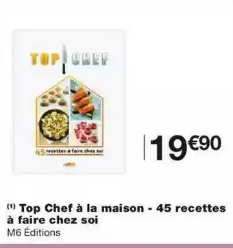 Monoprix Top Chef à La Maison - 45 Recettes à Faire Chez Soi offre