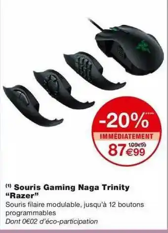 Monoprix Souris Gaming Naga Trinity offre