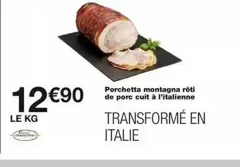 Monoprix Porchetta Montagna Rôti De Porc Cuit à L'italienne offre