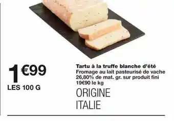 Monoprix Tartu à La Truffe Blanche D'été offre