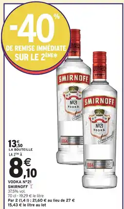 Intermarché Smirnoff Vodka N°21 offre