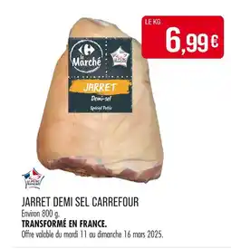 Match Carrefour Jarret Demi Sel offre