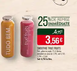 Match TRUE FRUITS Smoothie offre