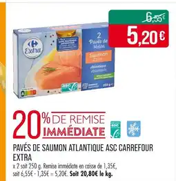 Match CARREFOUR EXTRA Pavés de Saumon Atlantique ASC offre