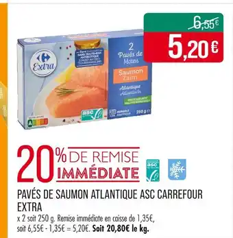 Match CARREFOUR EXTRA Pavés de Saumon Atlantique ASC offre