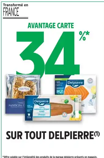 Intermarché DELPIERRE 34% AVANTAGE CARTE SUR TOUT DELPIERRE offre