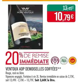 Match Les Vignerons du Mont Ventoux Ventoux AOP Demoiselles Coiffées offre