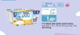 Match Nestlé P'tit Brassé sans sucres ajoutés offre