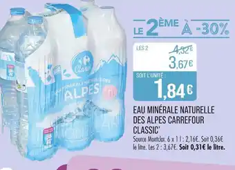 Match CARREFOUR CLASSIC’ Eau minérale naturelle des Alpes offre