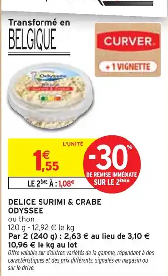 Intermarché ODYSSEE DELICE SURIMI & CRABE offre