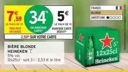 Intermarché HEINEKEN Bière Blonde offre