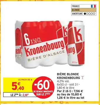 Intermarché Kronenbourg Bière Blonde offre