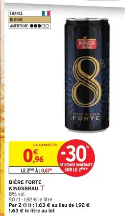 Intermarché KINGSBRAU BIÈRE FORTE offre