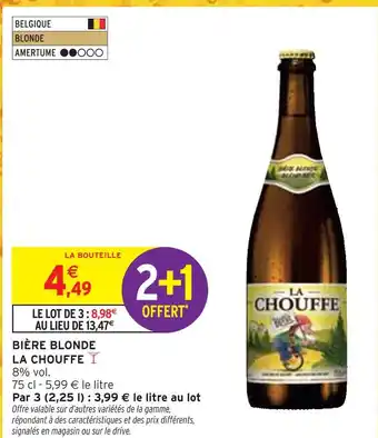 Intermarché LA CHOUFFE Bière blonde offre