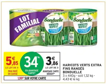 Intermarché BONDUELLE Haricots verts extra fins rangés offre