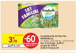 Intermarché BONDUELLE Flageolets Extra Fin offre