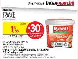 Intermarché Monique Ranou Rillettes du mans offre