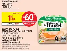 Intermarché Fleury Michon Blanc de Poulet Conservation Sans Nitrite offre