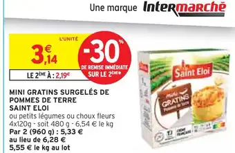 Intermarché SAINT ELOI Mini gratins surgelés de pommes de terre offre