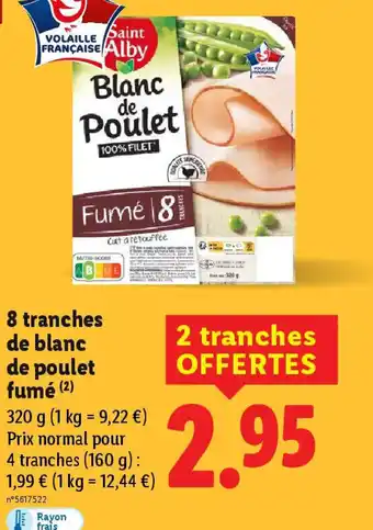 Lidl 8 tranches de blanc de poulet fumé offre