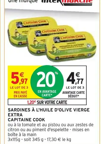 Intermarché CAPITAINE COOK Sardines à l'huile d'olive vierge extra offre