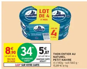 Intermarché PETIT NAVIRE Thon entier au naturel offre