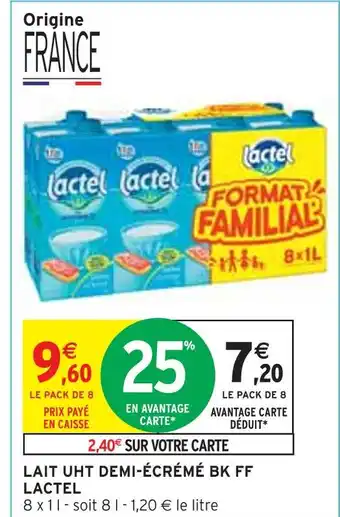 Intermarché LACTEL Lait uht demi-écrémé bk ff offre