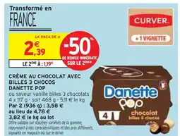 Intermarché DANETTE POP Crème au chocolat avec billes 3 chocos offre