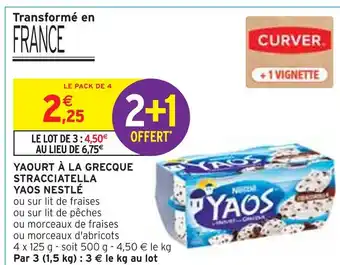 Intermarché Nestlé Yaourt à la Grecque Stracciatella Yaos offre