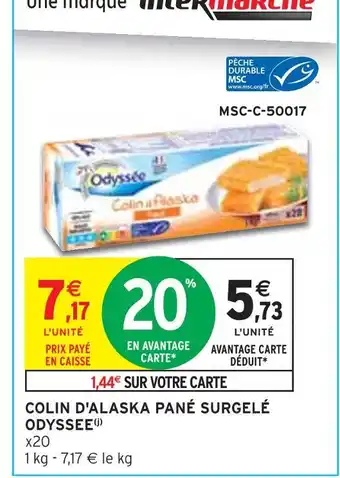 Intermarché Odyssee Colin d'Alaska Pané Surgelé offre