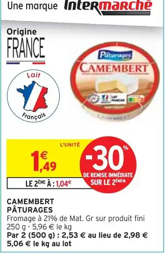 Intermarché PÂTURAGES Camembert offre