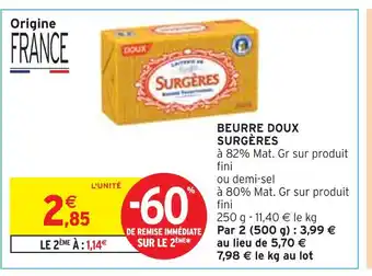 Intermarché SURGÈRES Beurre doux offre