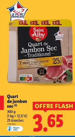 Lidl Quart de jambon sec offre