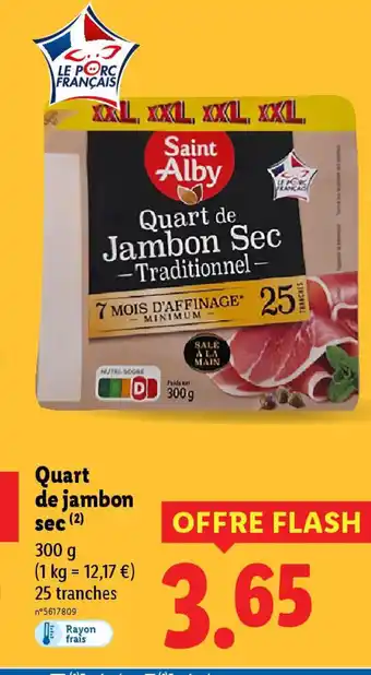 Lidl Quart de jambon sec offre