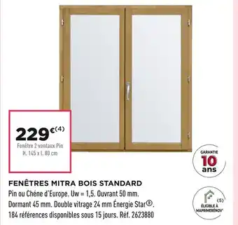 Lapeyre Fenêtre mitra bois standard offre