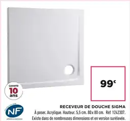 Lapeyre Receveur de Douche Sigma offre