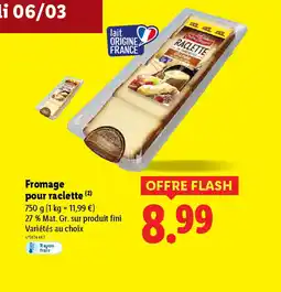 Lidl Fromage pour raclette offre