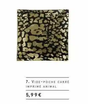 Monoprix Vide-poche Carré Imprimé Animal offre