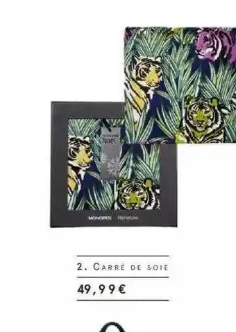 Monoprix Carré De Soie offre