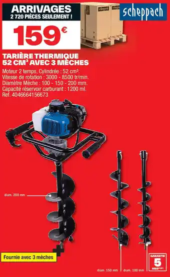 Brico Dépôt SCHEPPACH Tarière thermique 52 cm³ avec 3 mèches offre