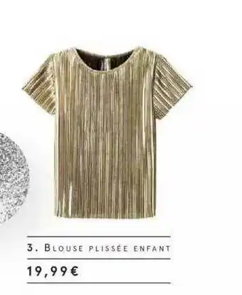 Monoprix Blouse Plissée Enfant offre